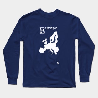 Europe, white map and name. Long Sleeve T-Shirt